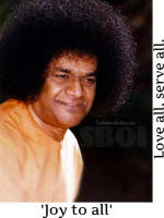 Joy to all love all serve all sathya sai baba