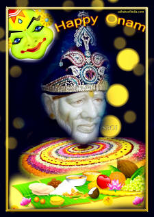 HAPPY ONAM - SRI SHIRDI SAI BABA BLESSINGS