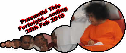 PRASANTHI THIS FORTNIGHT - SATHYA SAI BABA DARSHAN - PRASANTHI NILAYAM