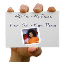 no sai no peace know sai know peace - sri sathya sai baba