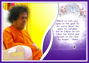 March on... SRI SATHYA SAI BABA