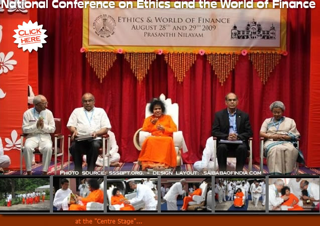 Prasanthi Nilayam is hosting a two-day National Conference on Ethics and the World of Finance