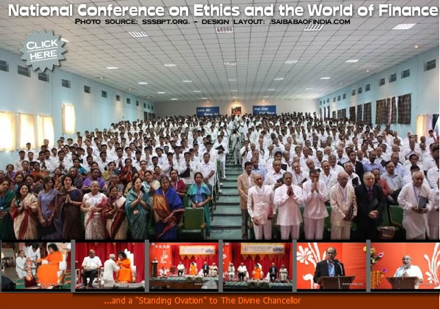 Prasanthi Nilayam is hosting a two-day National Conference on Ethics and the World of Finance