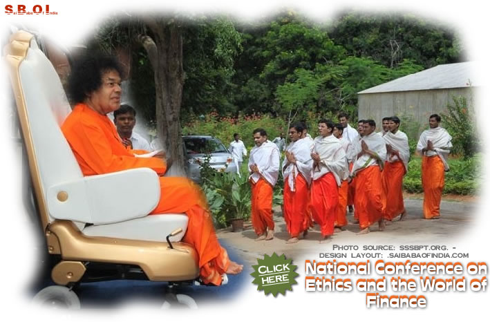 Prasanthi Nilayam is hosting a two-day National Conference on Ethics and the World of Finance