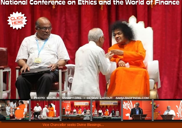 Prasanthi Nilayam is hosting a two-day National Conference on Ethics and the World of Finance