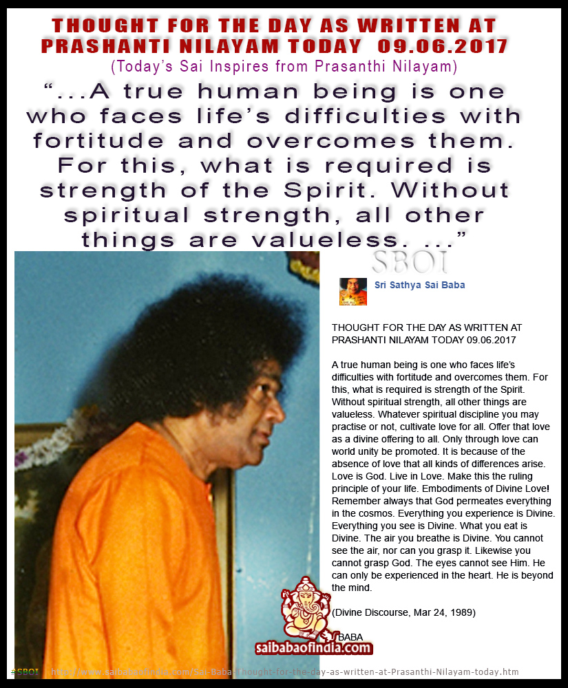 THOUGHT FOR THE DAY AS WRITTEN AT PRASANTHI NILAYAM TODAY - Todays Sai Inspires from Prasanthi Nilayam